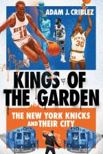 Kings of the Garden af Adam J Criblez