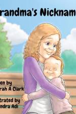 Grandma's Nickname af Deborah A Clark
