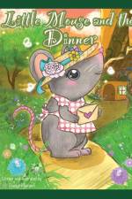 Maxwell, R: Little Mouse And The Dinner af Raelyn Maxwell