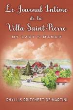 Le Journal Intime de la Villa Saint-Pierre af Phyllis Pritchett de Martini