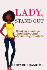 Lady Stand Out af Edward Djamome