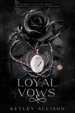 Loyal Vows af Ketley Allison