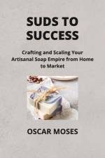SUDS TO SUCCESS af Oscar Moses