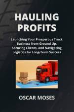HAULING PROFITS af Oscar Moses