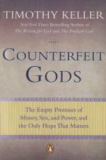 Counterfeit Gods