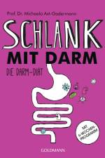Schlank mit Darm af Michaela Axt-Gadermann