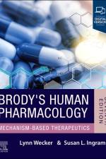 Brody's Human Pharmacology af Lynn Wecker