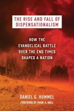 The Rise and Fall of Dispensationalism af Daniel G Hummel