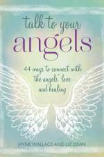 Talk to Your Angels af Jayne Wallace