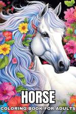 Horse Coloring Book for Adults af Ariana Raisa