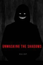 Unmasking the Shadows af Ola Jay