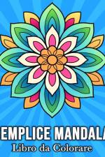 Semplice Mandala Libro da Colorare af Mandykfm Bb