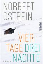 Vier Tage, drei Nächte af Norbert Gstrein