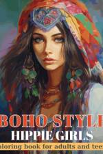 Boho Style - Hippie Girls - Coloring book for teens and adults af Rhea Annable