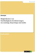 Möglichkeiten von Nachhaltigkeits-Zertifizierungen, Accountings, Reportings und Audits af Anonymous