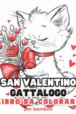 San Valentino - Gattalogo - Libro da colorare per bambini af Astrid Tate