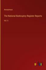 The National Bankruptcy Register Reports af Anonymous