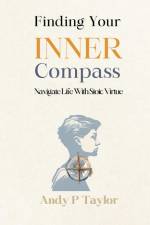 Finding Your Inner Compass af Andy P Taylor