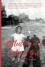 Reflections of a Colored Girl af Martha R Bireda
