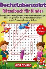 Buchstabensalat Rätselbuch für Kinder ab 6 Jahren af Lena Krüger