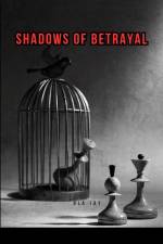 Shadows of Betrayal af Ola Jay