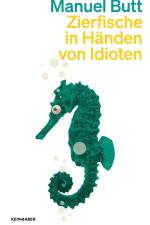 Zierfische in Händen von Idioten af Manuel Butt