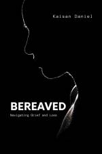 Bereaved af Kaisan Daniel