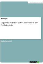 Doppelte Isolation tauber Personen in der Freiheitsstrafe af Anonymous