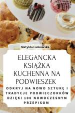 ELEGANCKA KSI¿¿KA KUCHENNA NA PODWIESZEK af Matylda Laskowska