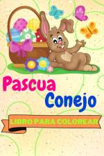Libro Para Colorear con Pascua Conejo af Sancha Sauseda
