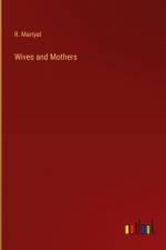 Wives and Mothers af R. Marryat