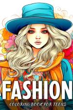 Fashion Coloring Book for Teens af Ariana Raisa