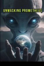 Unmasking Prometheus af Ola Jay