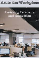 Art In The Workplace af Neil Milliner