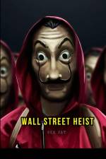 Wall Street Heist af Ola Jay