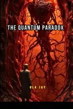 The Quantum Paradox af Ola Jay