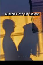Balancing Love and Shadows af Ola Jay