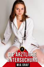 Die ärztliche Untersuchung af Mia Graf