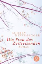 Die Frau des Zeitreisenden af Audrey Niffenegger