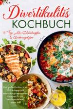 Divertikulitis Kochbuch - Das große Kochbuch mit 150 leckeren und entzündungshemmenden Rezepten für ein beschwerdefreies Leben! af Hermine Krämer