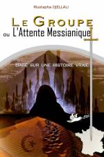 Le Groupe ou l'Attente Messianique af Djellali Mustapha
