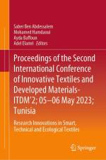 Proceedings of the Second International Conference of Innovative Textiles and Developed Materials- Itdm'2; 05-06 May 2023; Tunisia af Saber Ben Abdessalem
