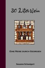30 Liter Wein af Susanne Schweigert