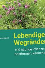 Lebendige Wegränder af Astrid Wasmann