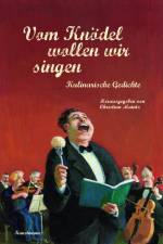 Vom Knödel wollen wir singen af Christian Maintz
