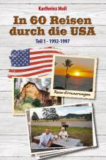 In 60 Reisen durch die USA af Karlheinz Moll