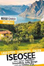 Iseosee - Reiseführer - Lago d'Iseo - Lombardei af Robert Hüther