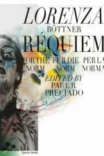 Lorenza Böttner. Requiem für die Norm / Requiem for the Norm / Rèquiem per la norm af Paul Preciado