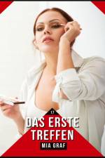 Das erste Treffen af Mia Graf