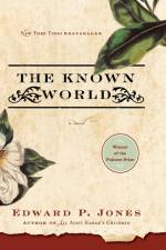 Known World, The af Edward P Jones